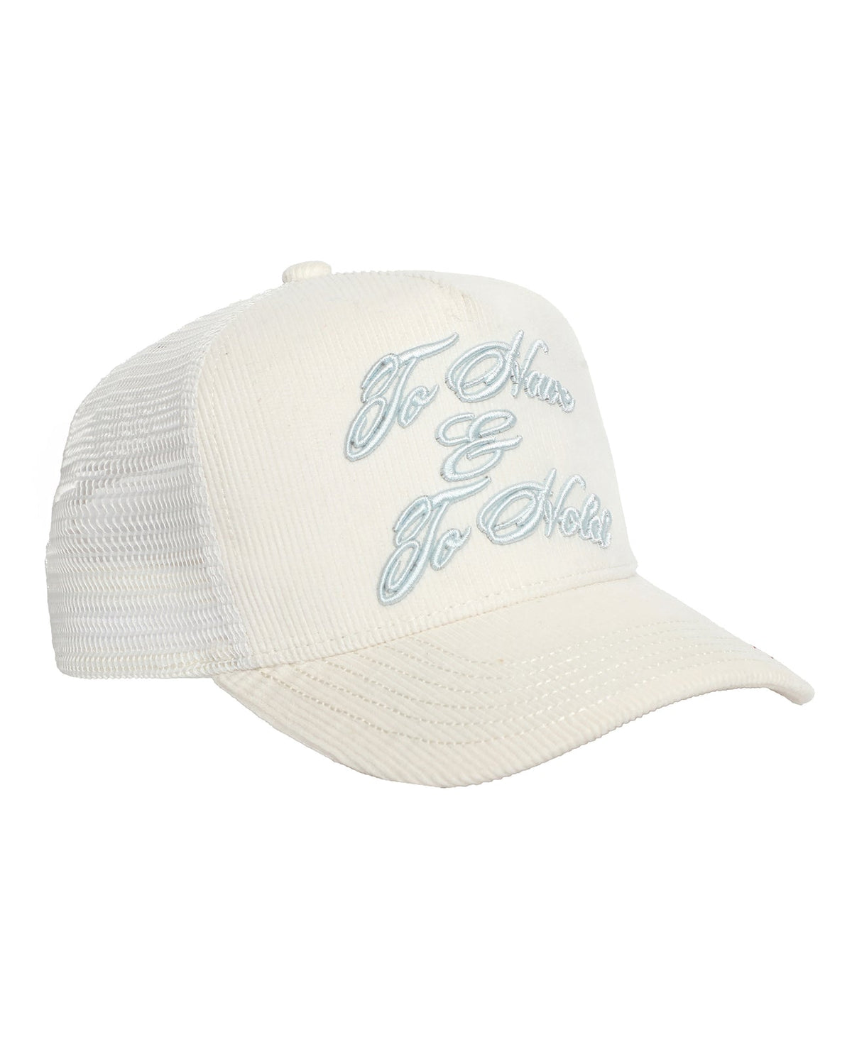 To Have And To Hold Trucker Hat